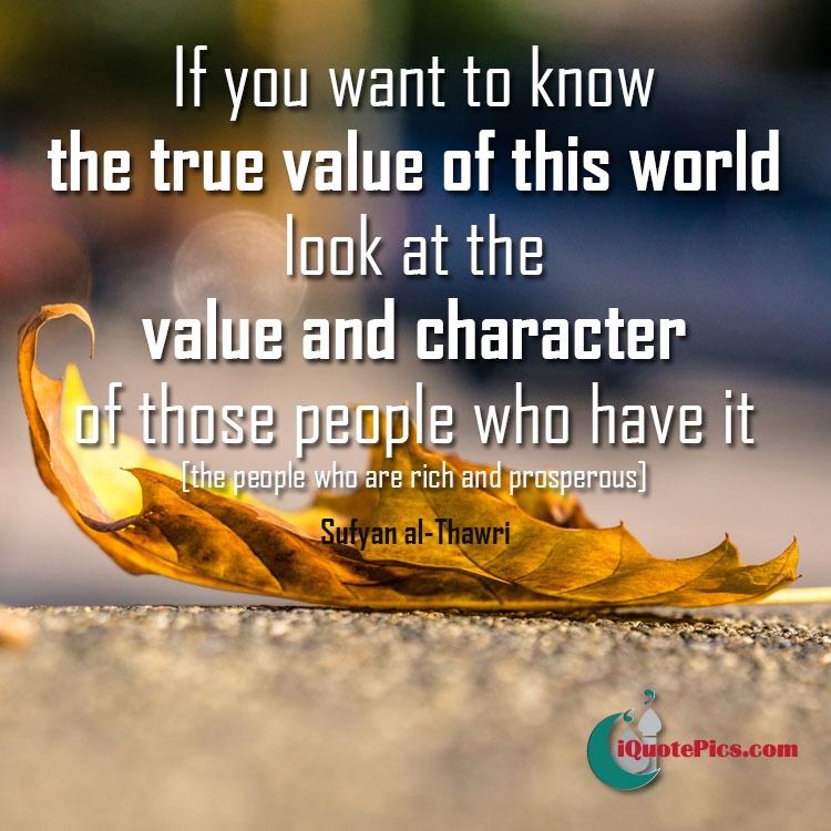 truevalueworldvaluecharacteriquotepicsco 1 - Beautiful Quotes, Proverbs, Sayings