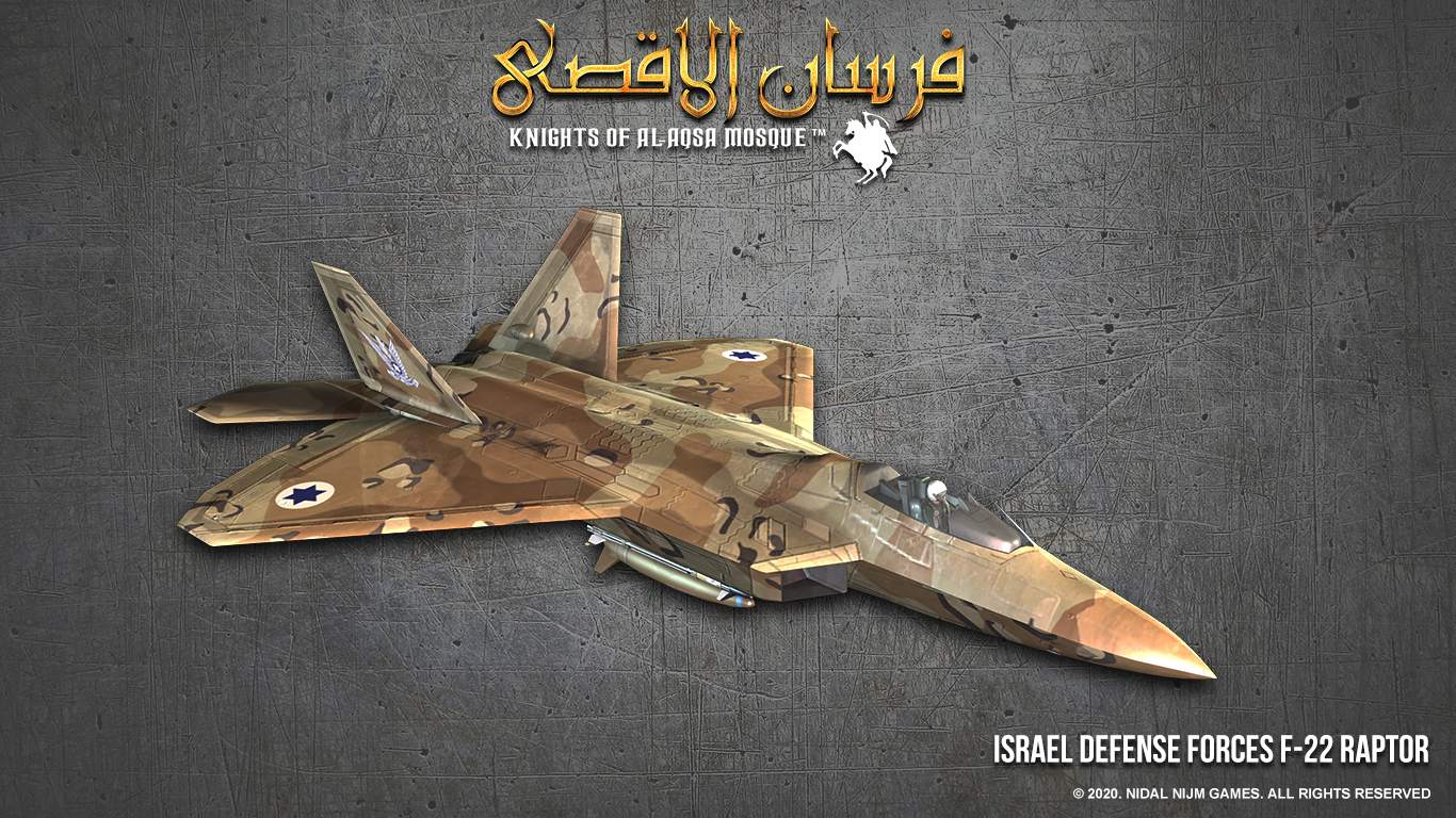 Fursan alAqsa F22 Raptor1 1 - I am developing a game about Palestine Resistance